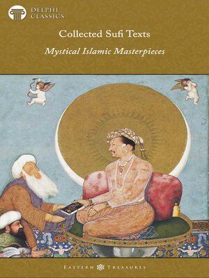 cover image of Delphi Collected Sufi Texts Illustrated